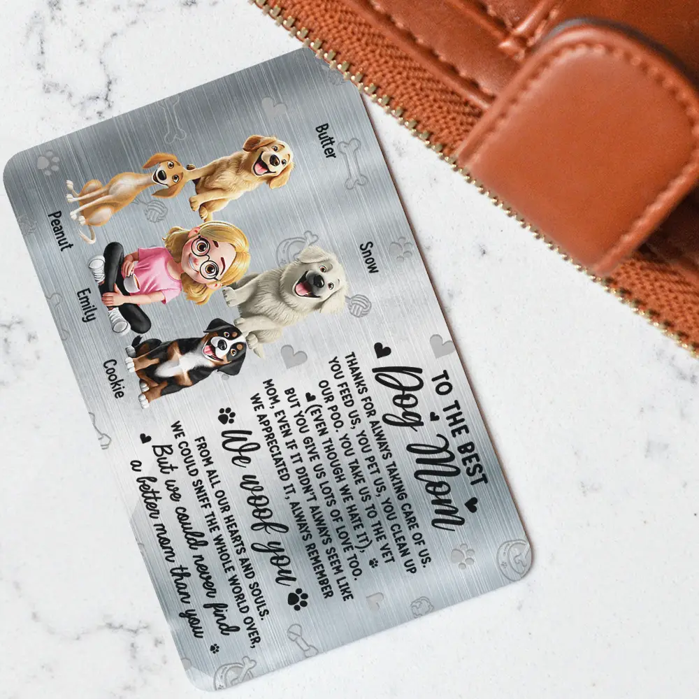I Could Never Find A Better Dog Mom Than You 3D Effect - Personalized Aluminum Wallet Card - Image 3