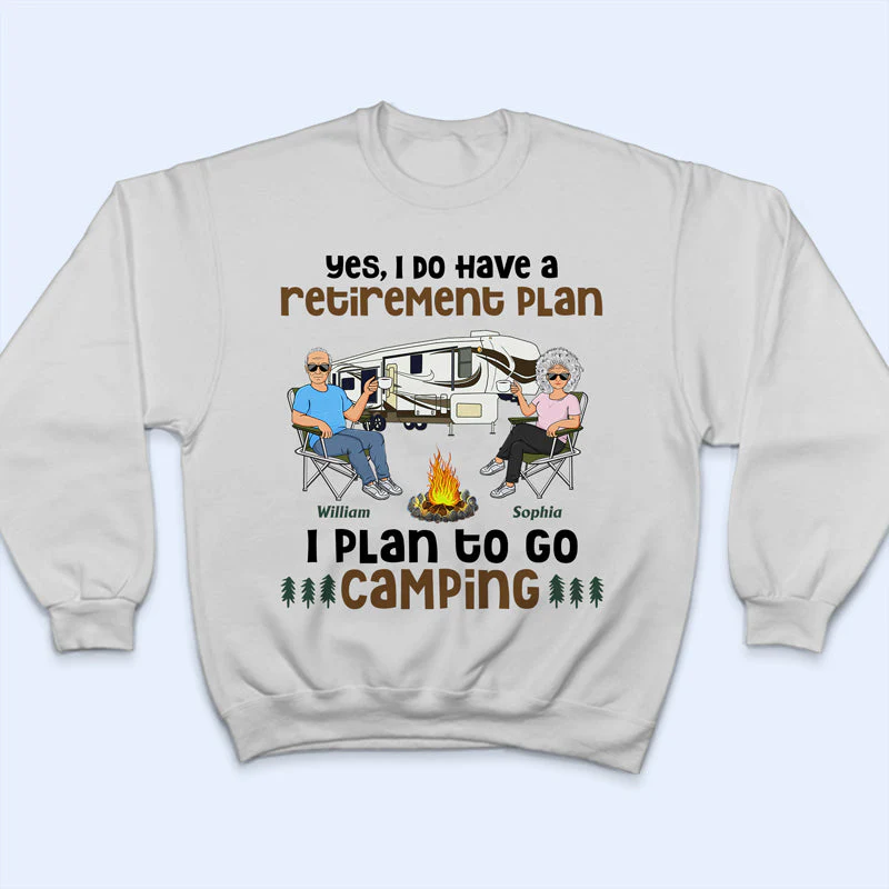 I Do Have A Retirement Plan Old Camping Couple - Personalized Custom T Shirt - Image 5