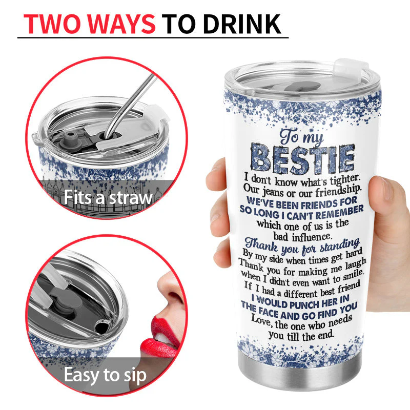 I Don't Know What's Tighter Our Jeans Or Our Friendship - Gift For Besties - Personalized Custom Tumbler - Image 4
