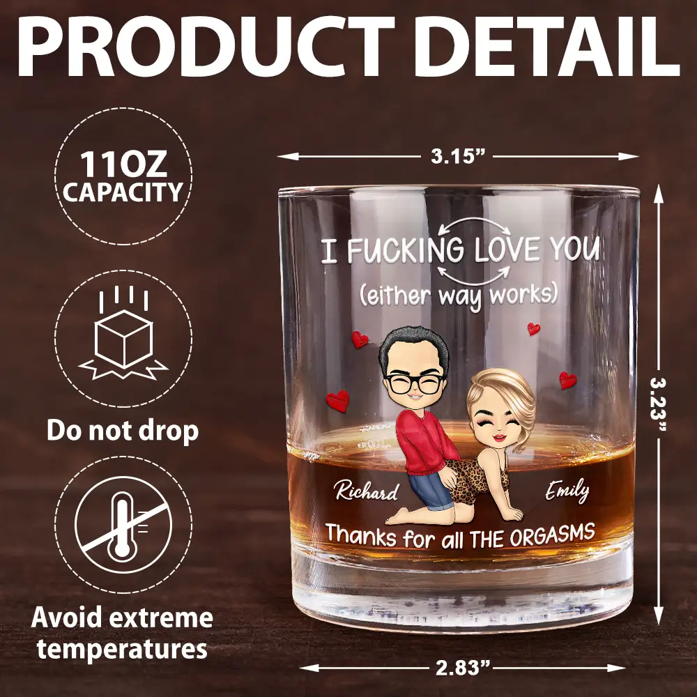 I F*cking Love You Either Way Works - Personalized Whiskey Glass - Image 5