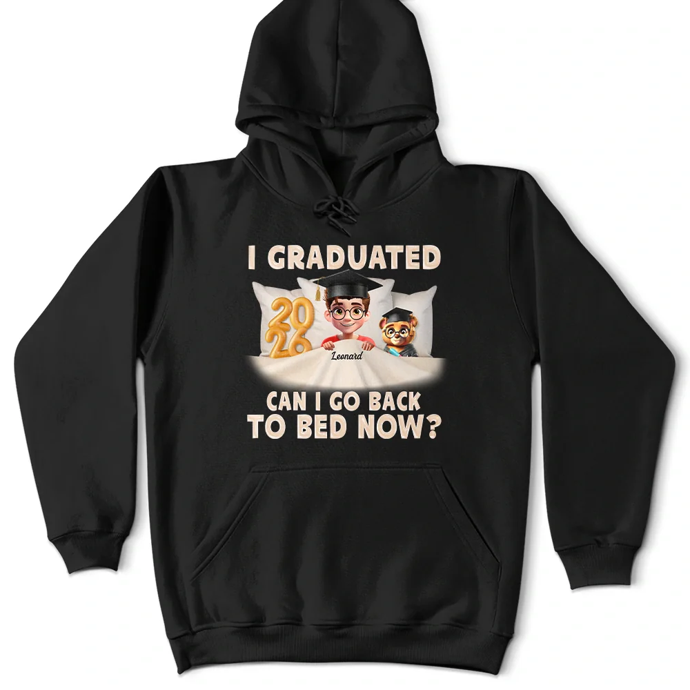 I Graduated Can I Go Back To Bed Now 3D Effect - Personalized T Shirt - Image 5