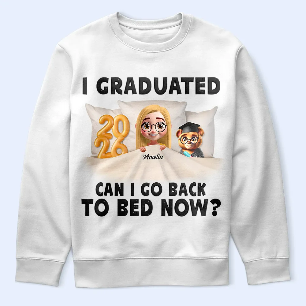 I Graduated Can I Go Back To Bed Now - Personalized T Shirt - Image 5