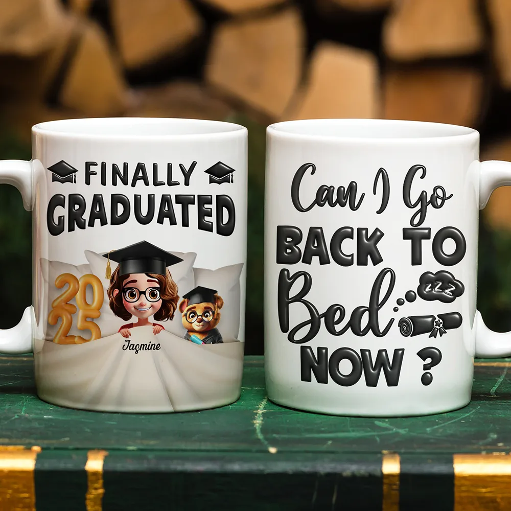 I Graduated! Can I Go Back To Bed Now - Personalized White Edge-to-Edge Mug