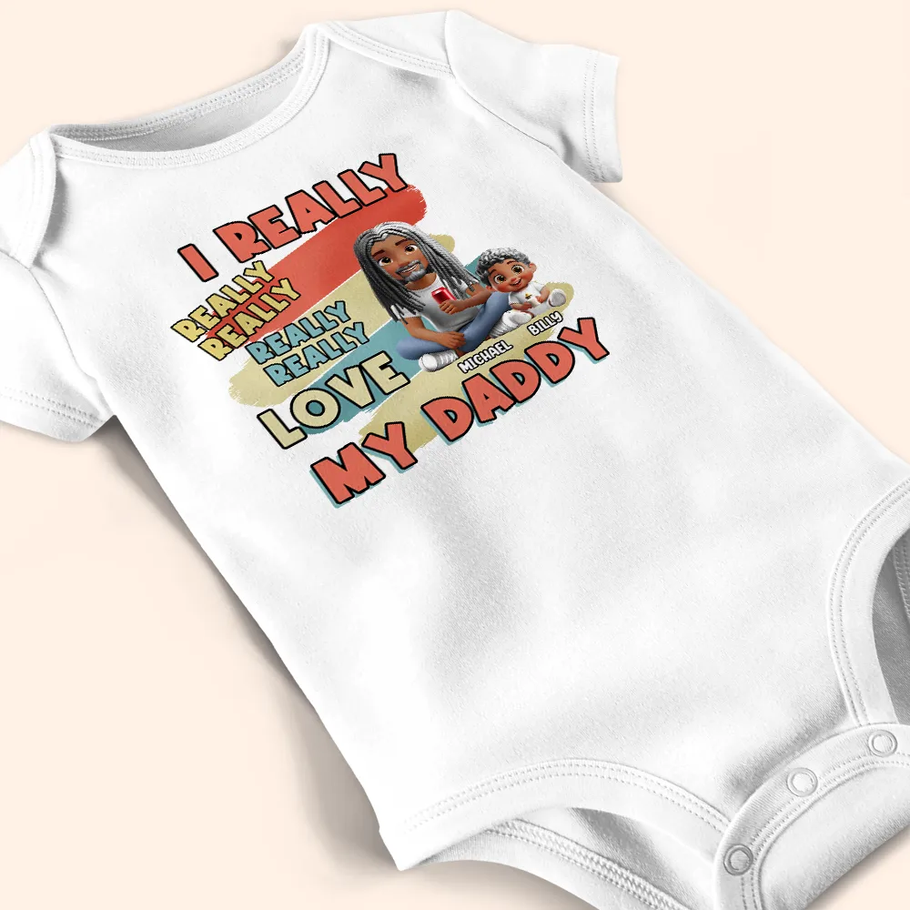 I Just Really Really Really Love My Daddy - Personalized Baby Onesie - Image 3