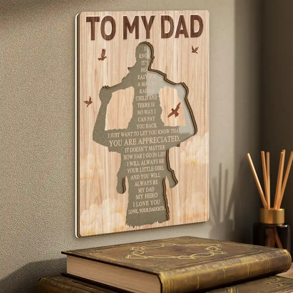 I Know It's Not Easy For A Man To Raise A Child - Personalized 2-Layer Wood Acrylic Plaque - Image 4