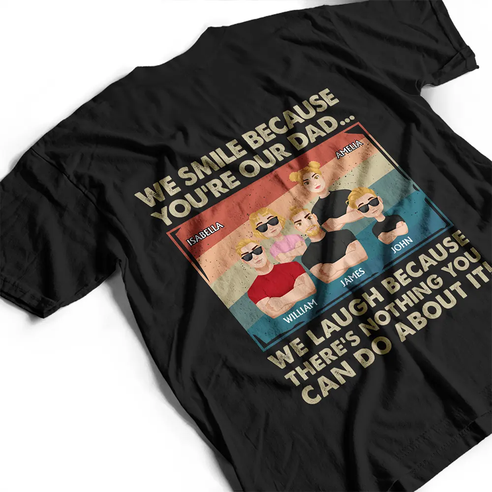 I Laugh Because There's Nothing You Can't Do About It - Personalized T Shirt - Image 3
