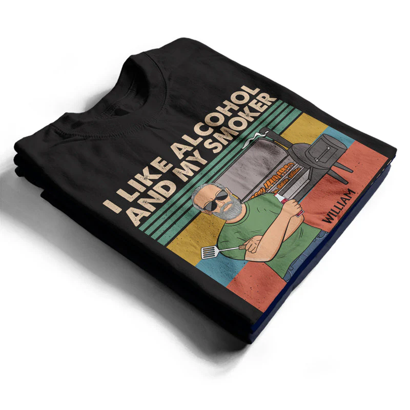 I Like Alcohol And My Smoker And Maybe 3 People Husband Dad Grandpa - Funny Grilling Gift For Men - Personalized Custom T Shirt - Image 2