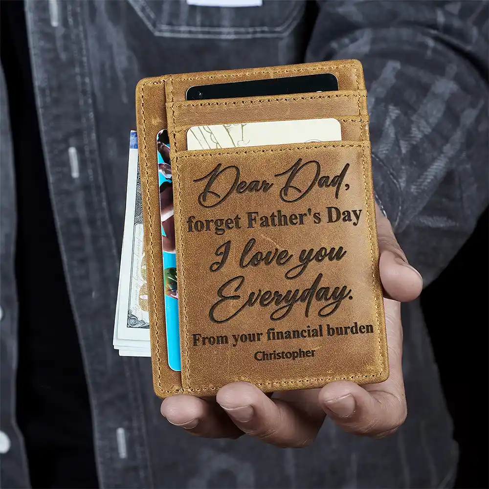 I Love You Everyday From Your Financial Burden - Personalized Card Wallet - Image 4