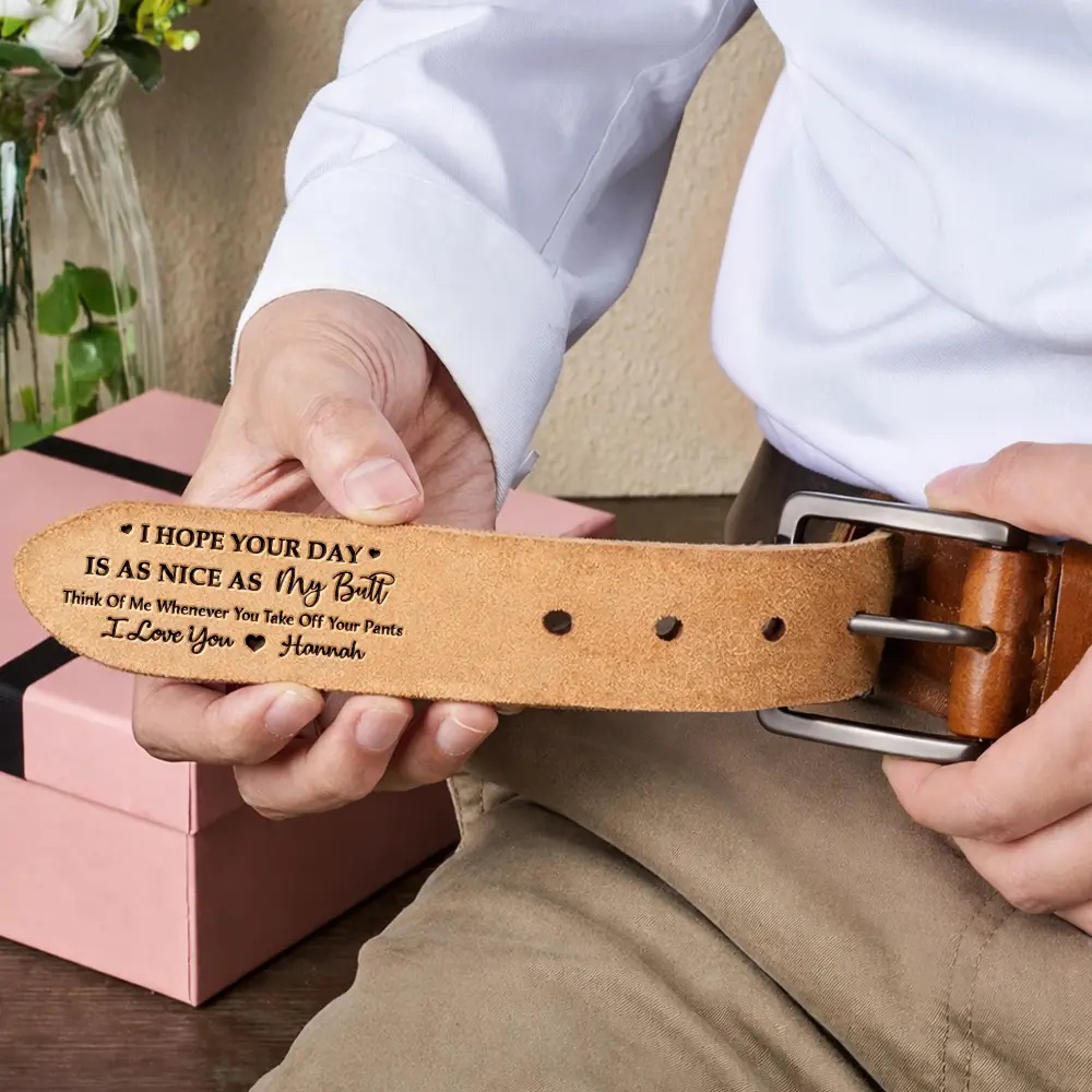 I Love You For Who You Are Gift For Husband Boy Friend - Personalized Cowhide Leather Belt - Image 6