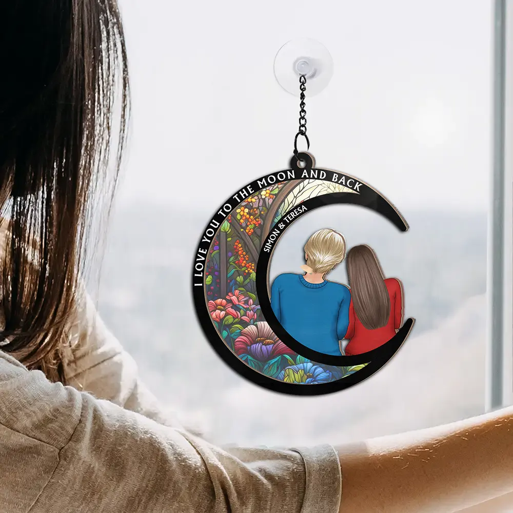 I Love You To The Moon And Back Forever - Personalized Window Hanging Suncatcher Ornament - Image 4