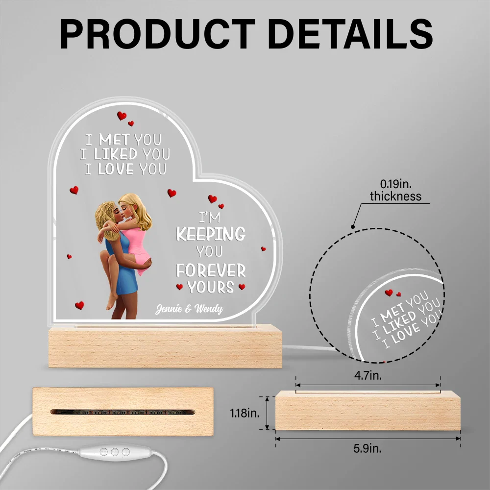 I Met You Liked You Love You Forever - Personalized 3D Led Light Wooden Base - Image 5