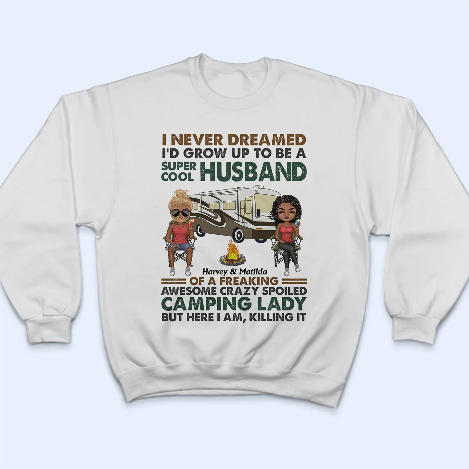 I Never Dreamed I'd Grow Up To Be A Super Cool Husband Camping - Anniversary, Funny Gift For Couples, Campers, Family - Personalized Custom T Shirt - Image 5