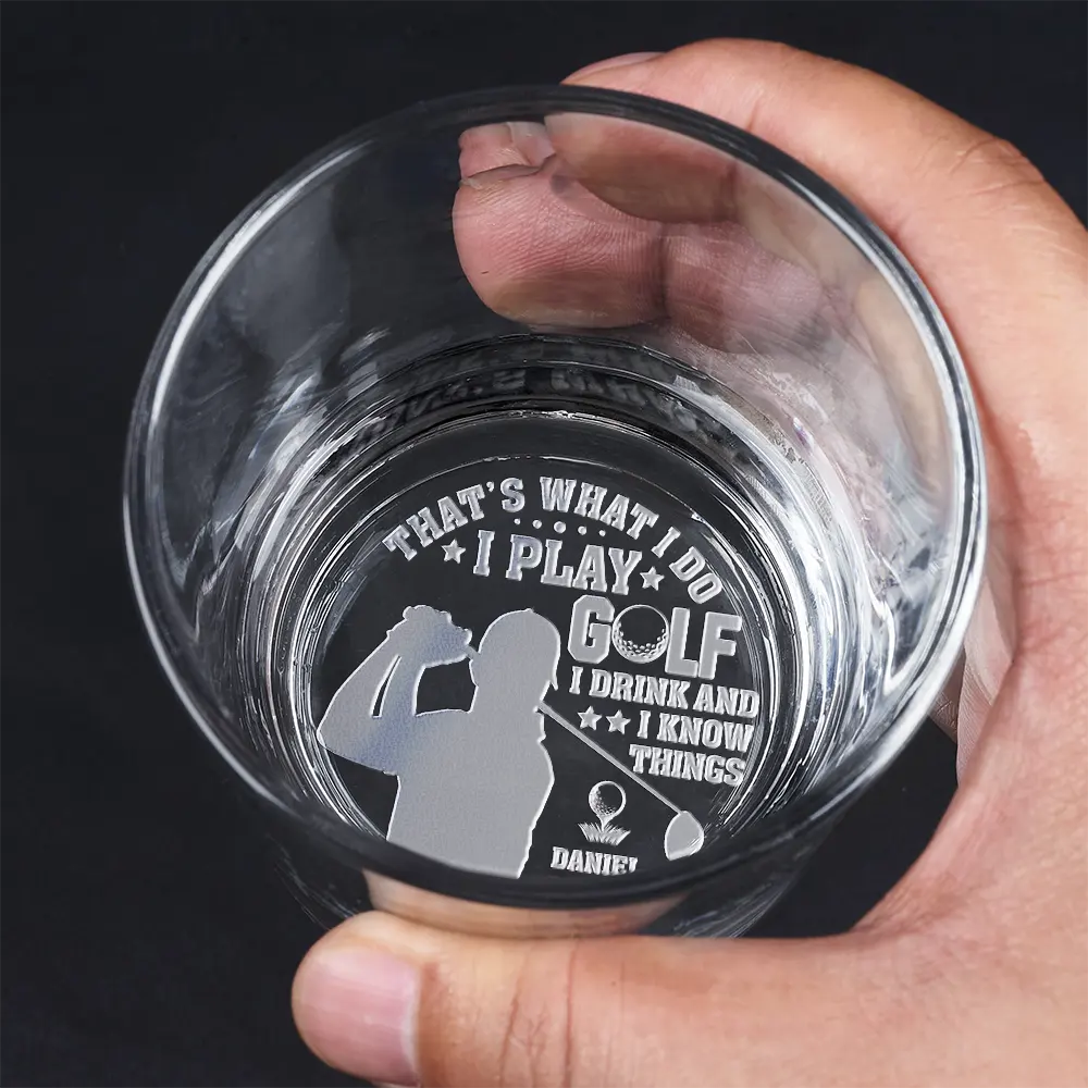 I Play Golf I Drink And I Know Things - Personalized Engraved Whiskey Glass - Image 4