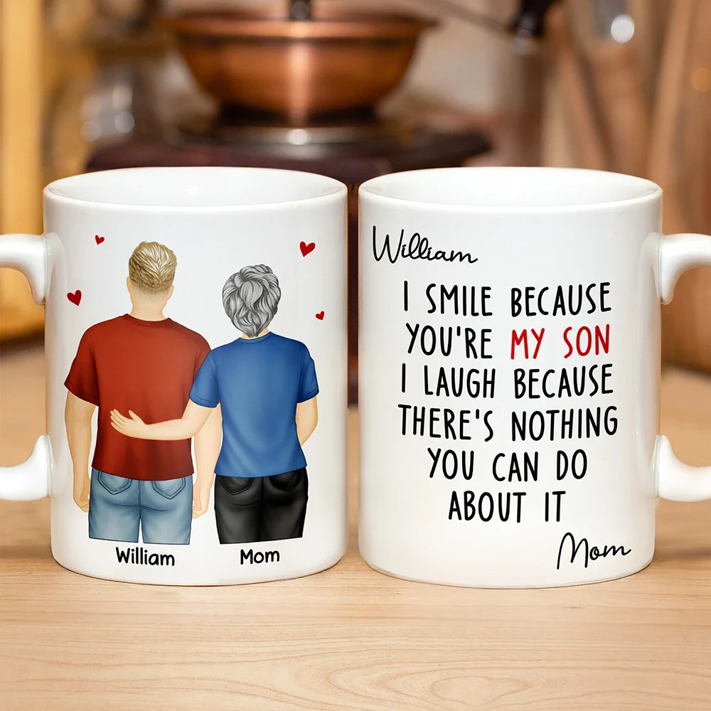 I Smile Because You Are My Daughter Son Backside - Personalized Mug