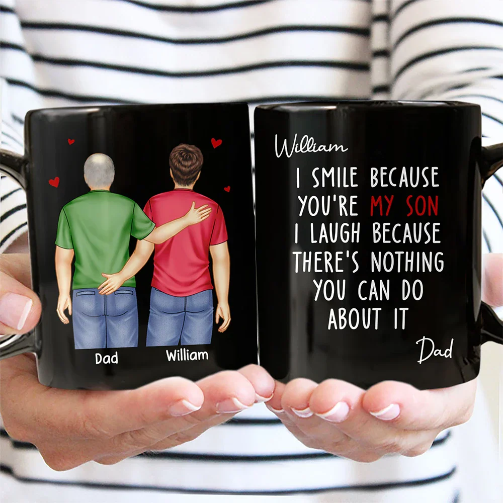 I Smile Because You Are My Daughter Son Backside - Personalized Mug - Image 3