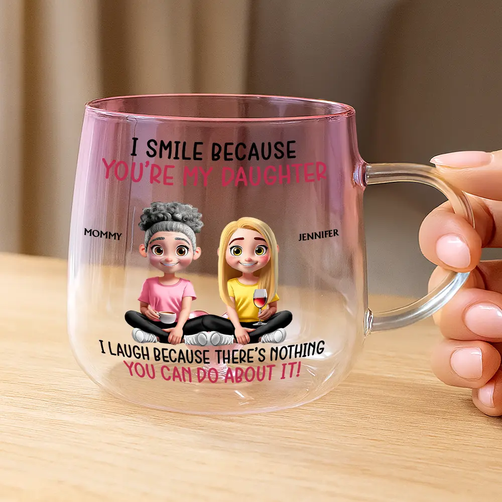 I Smile Because You Are My Daughter Son - Personalized Gradient Glass Mug - Image 3