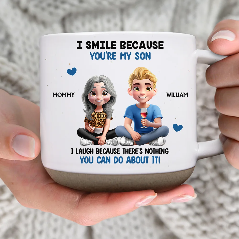 I Smile Because You Are My Daughter Son - Personalized Pottery Mug - Image 2