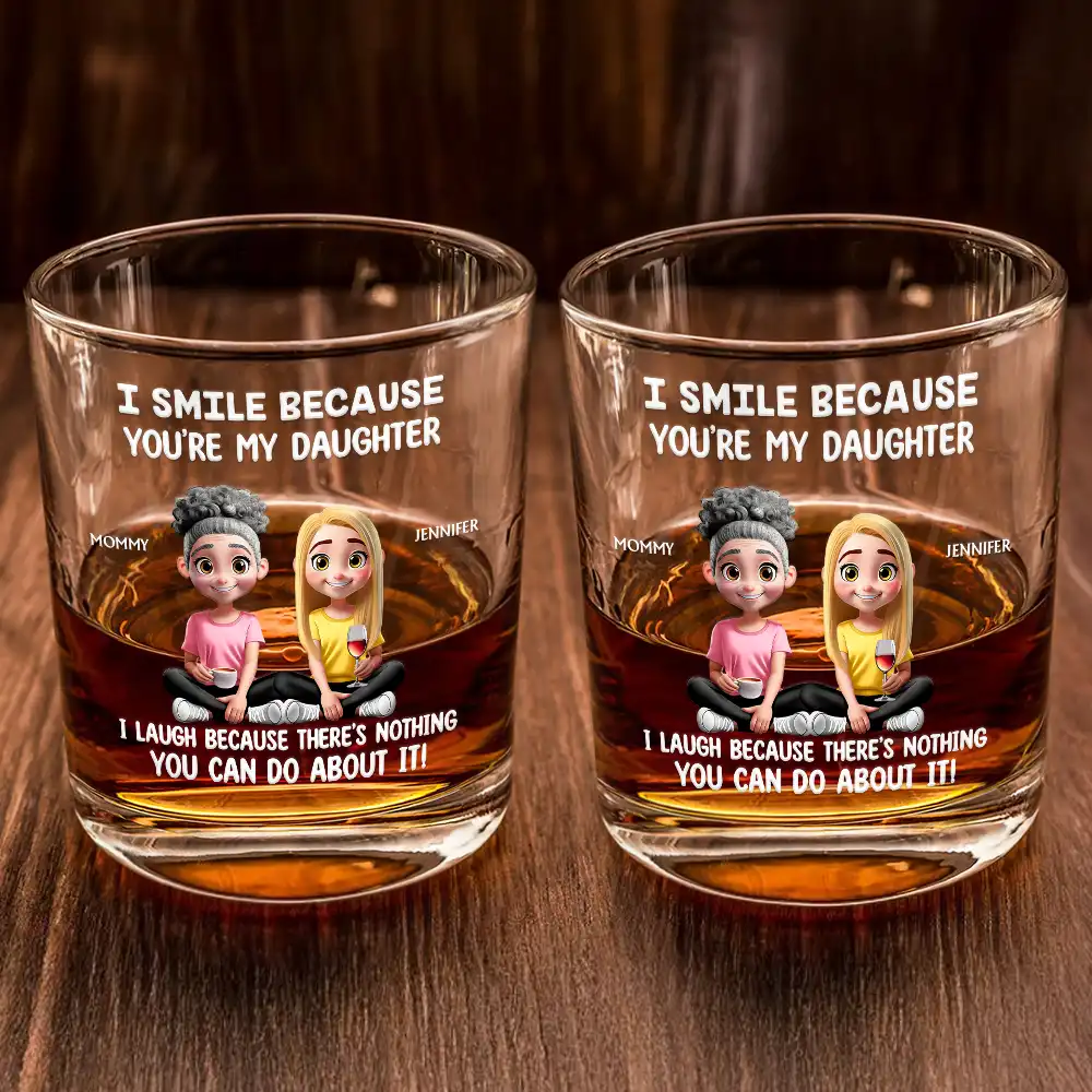 I Smile Because You Are My Daughter Son - Personalized Whiskey Glass - Image 2