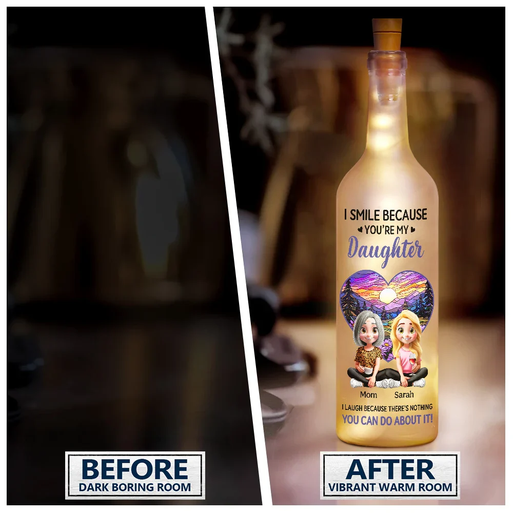I Smile Because You're My Daughter - Personalized Bottle Light - Image 3