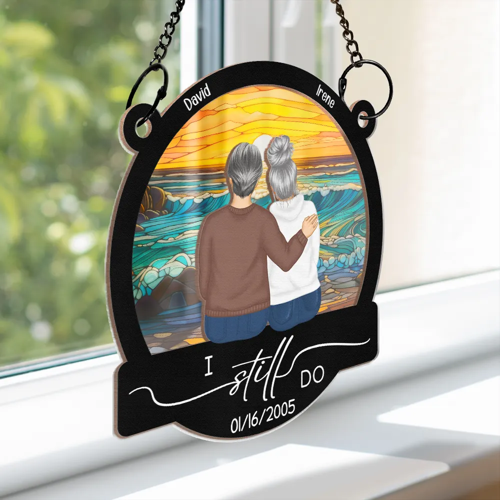 I Still Do - Personalized Window Hanging Suncatcher Ornament - Image 3