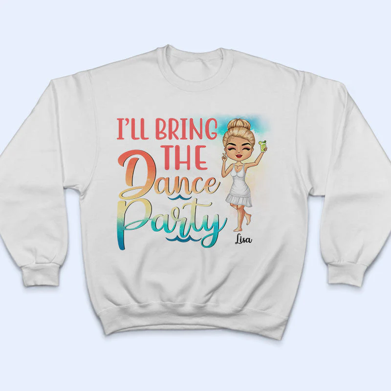 I Will Bring The Bad Decisions Alcohol Sarcasm Best Friends - Bestie Gift - Personalized Custom T Shirt - Image 5