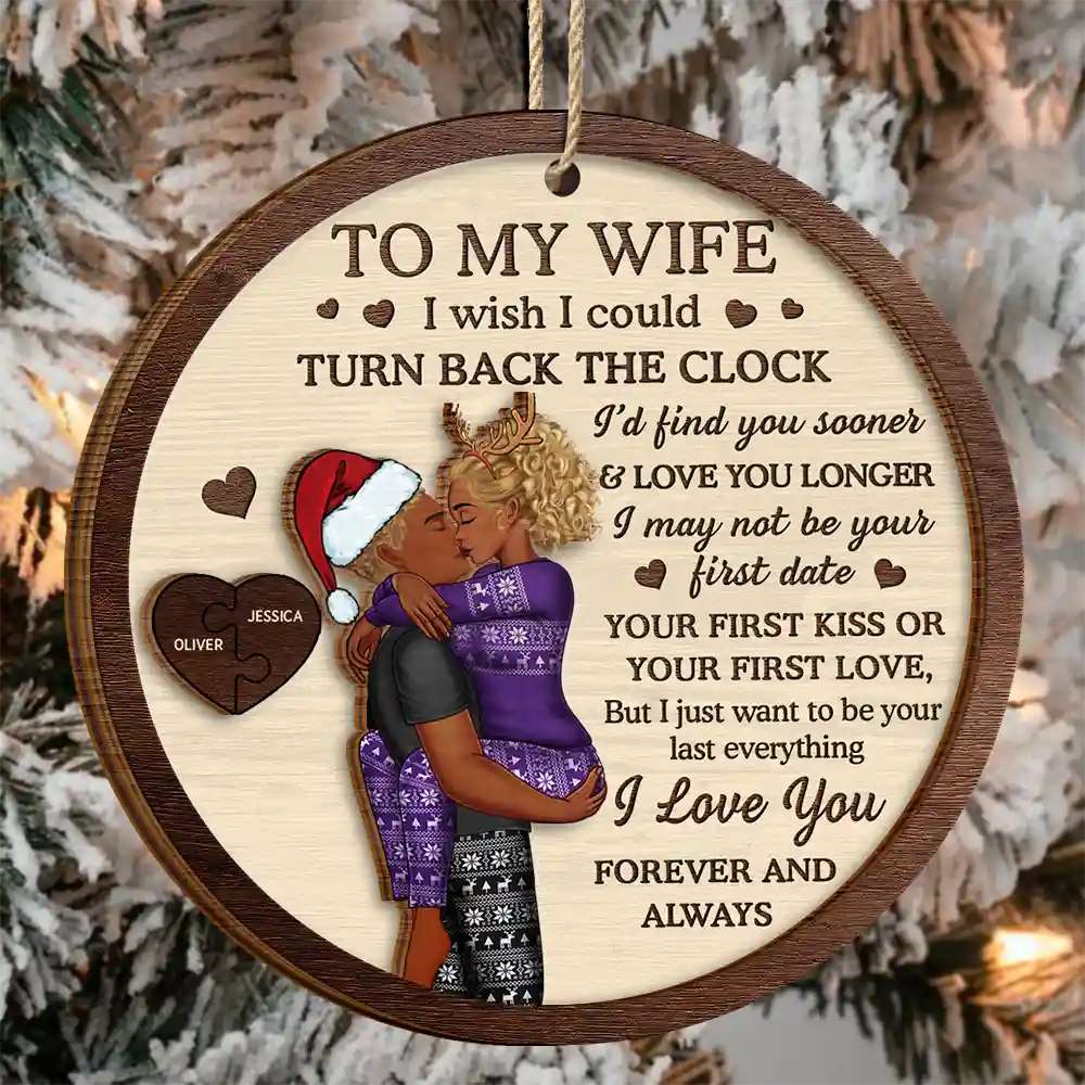 I Wish I Could Turn Back The Clock Couples - Personalized 2-Layered Wooden Ornament - Image 3