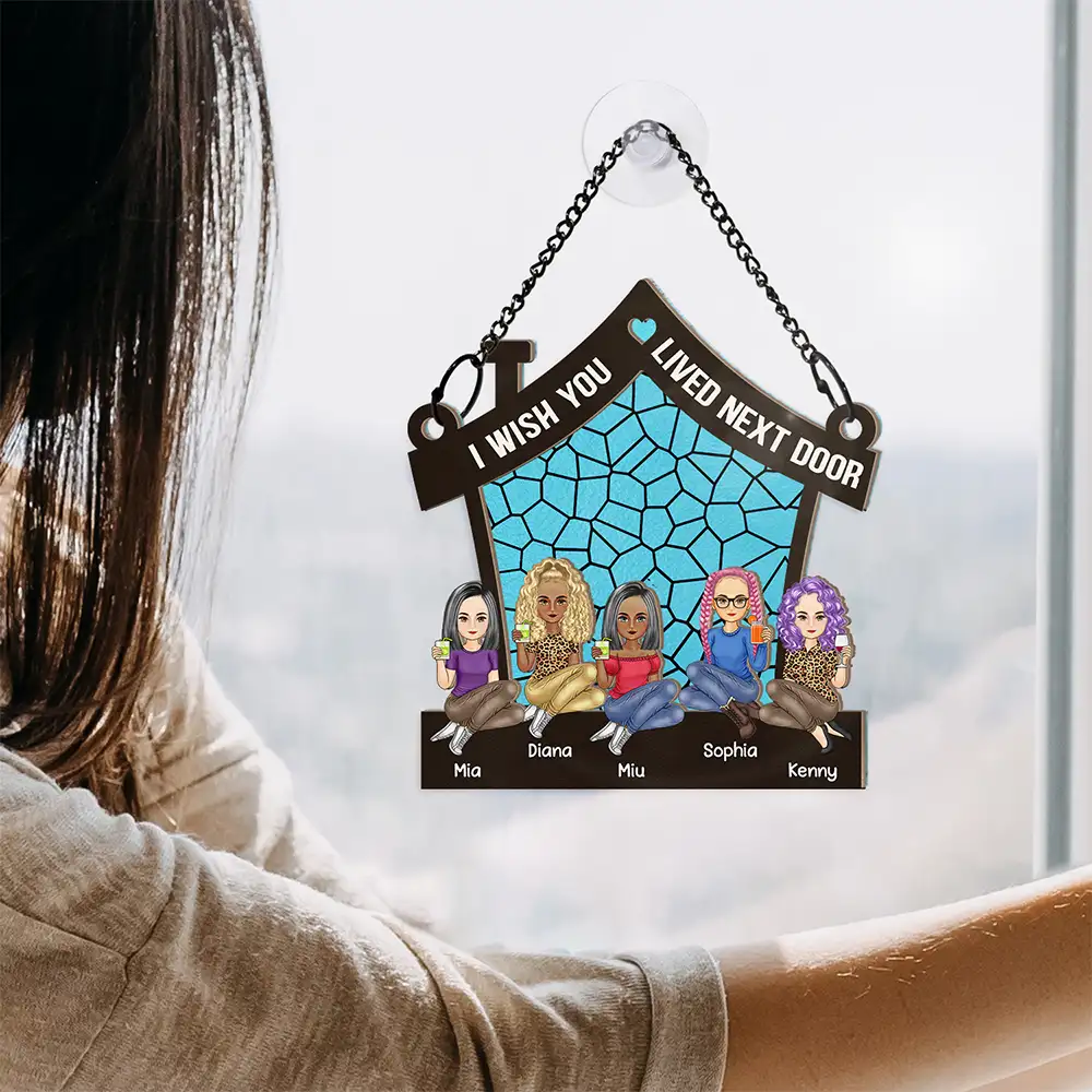 I Wish You Lived Next Door - Personalized Window Hanging Suncatcher Ornament - Image 4