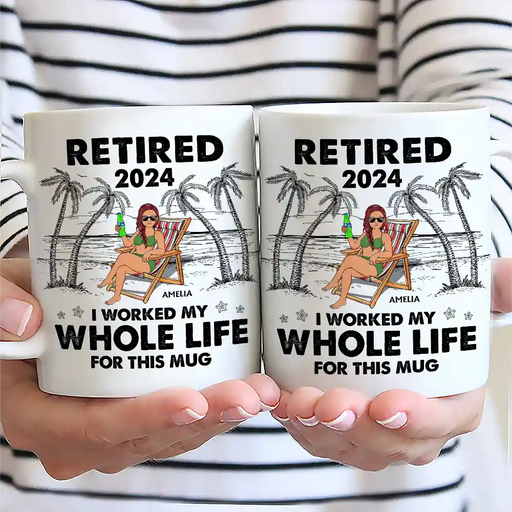 I Worked My Whole Life For This Mug - Personalized Mug - Image 2