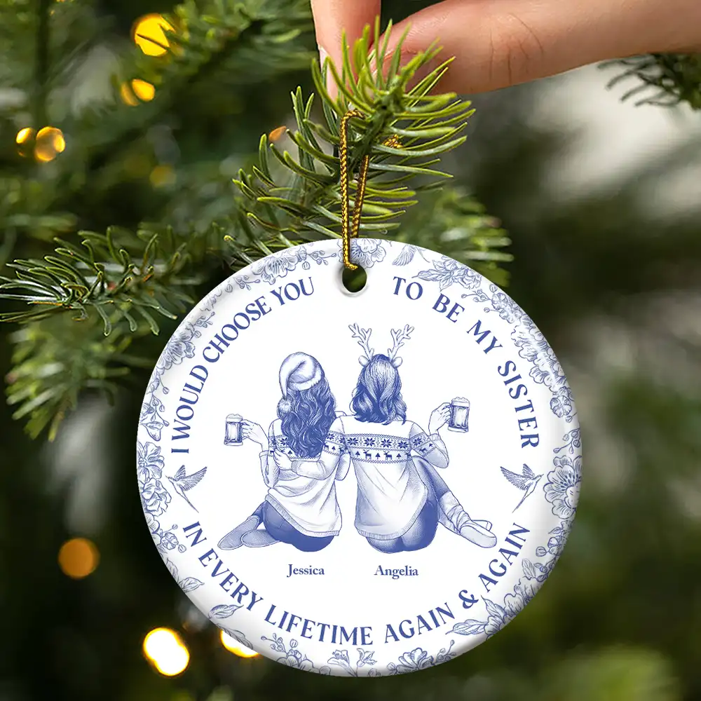 I Would Choose You To Be My Besties Sisters Chinoiserie Toile - Personalized Circle Ceramic Ornament - Image 3