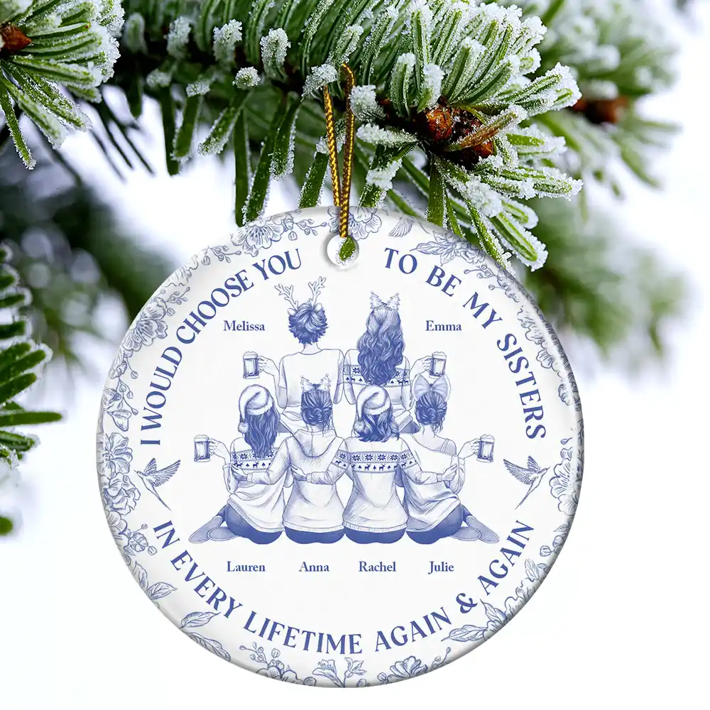 I Would Choose You To Be My Besties Sisters Chinoiserie Toile - Personalized Circle Ceramic Ornament - Image 4