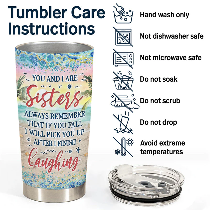 I'd Walk Through Fire For You Sister Beach Traveling - Funny Sister Gifts - Personalized Custom Tumbler - Image 5