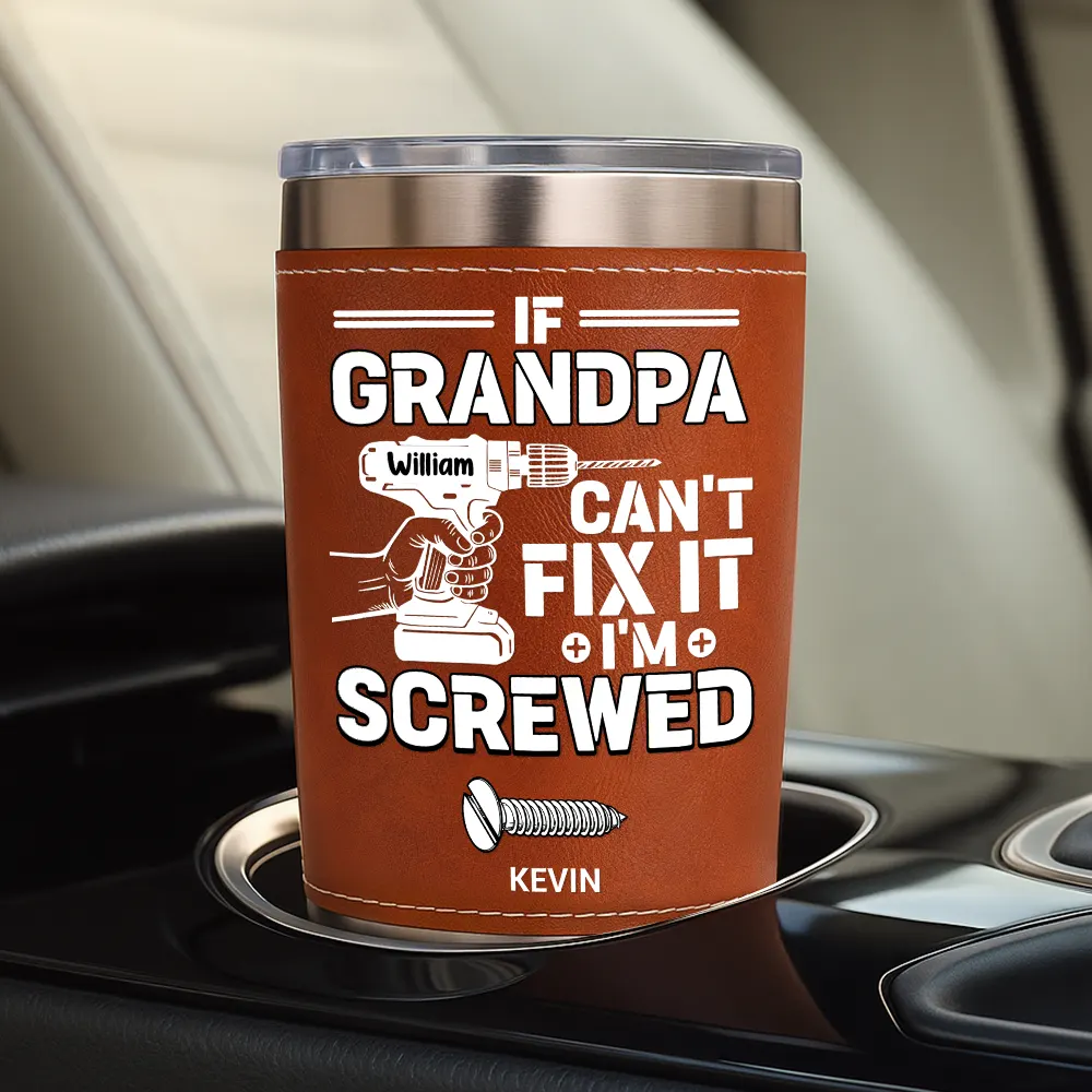 If Dad Can't Fix It - Personalized Leather Tumbler - Image 4