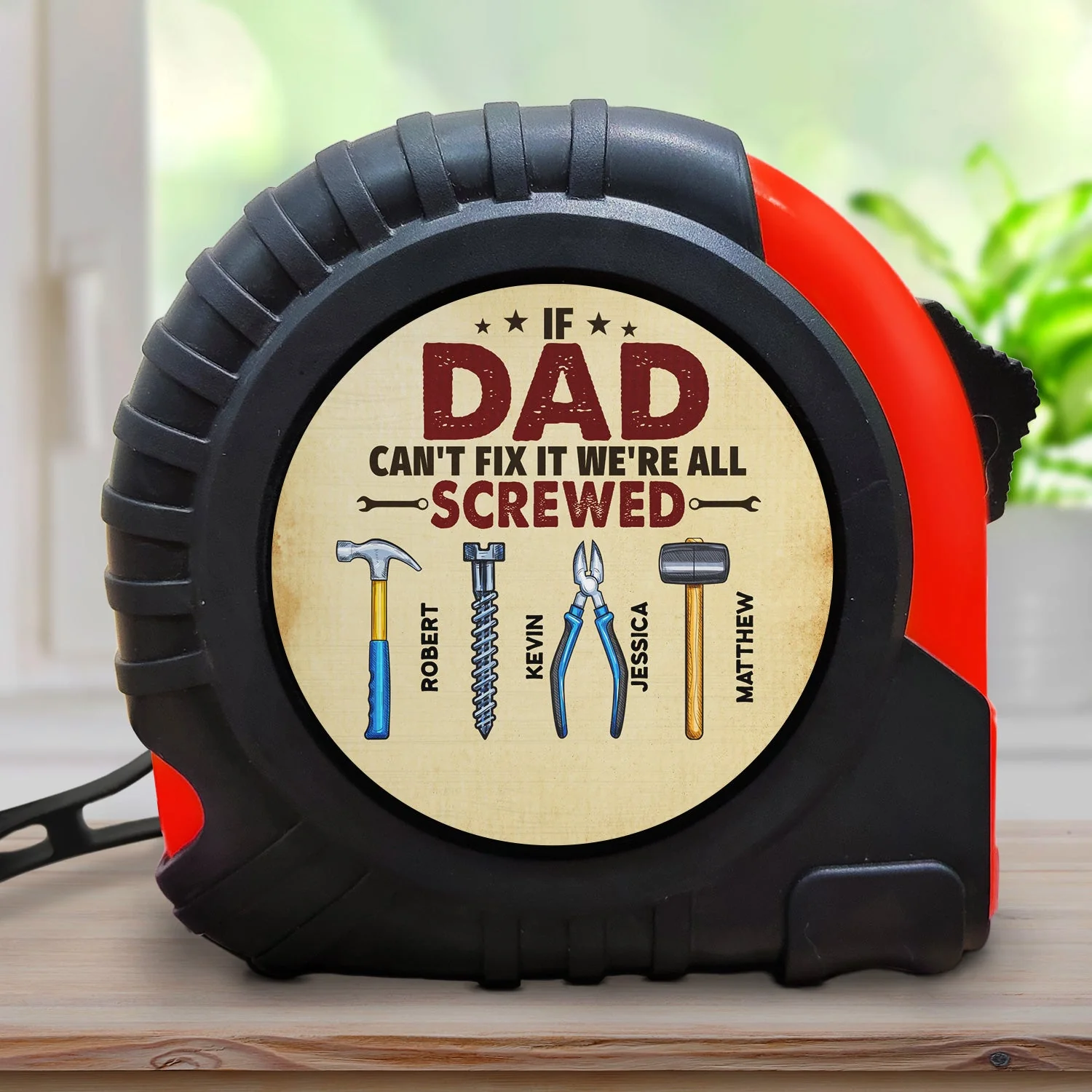 If Dad Can't Fixed It We're All Screwed - Personalized Tape Measure - Image 2