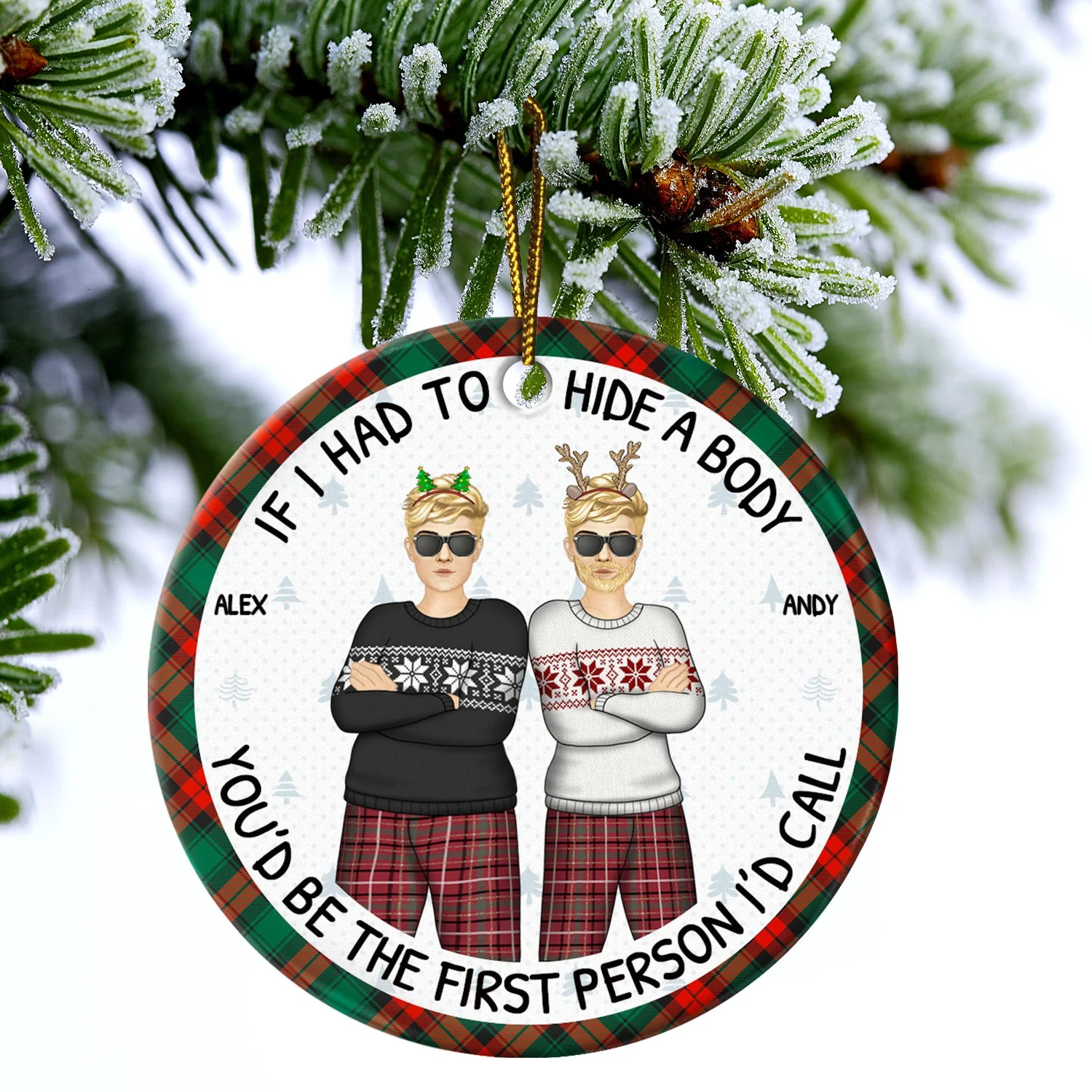 If I Had To Hide A Body - Christmas Funny Gift For Besties, Friends, Colleagues - Personalized Circle Ceramic Ornament - Image 4