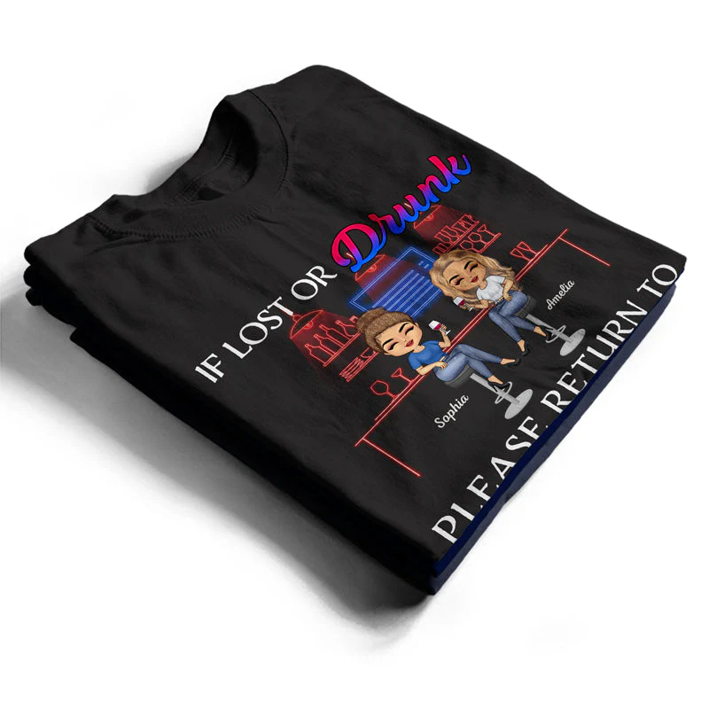 If Lost Or Drunk Please Return To Bestie Best Friends - Bestie BFF Gift - Personalized Custom T Shirt - Image 2