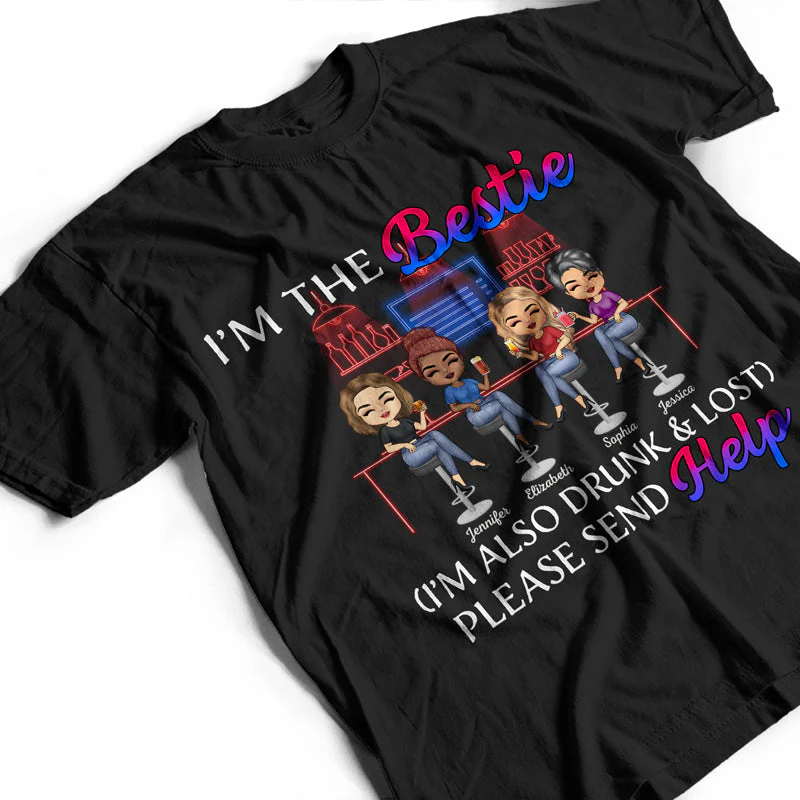 If Lost Or Drunk Please Return To Bestie Best Friends - Bestie BFF Gift - Personalized Custom T Shirt - Image 3