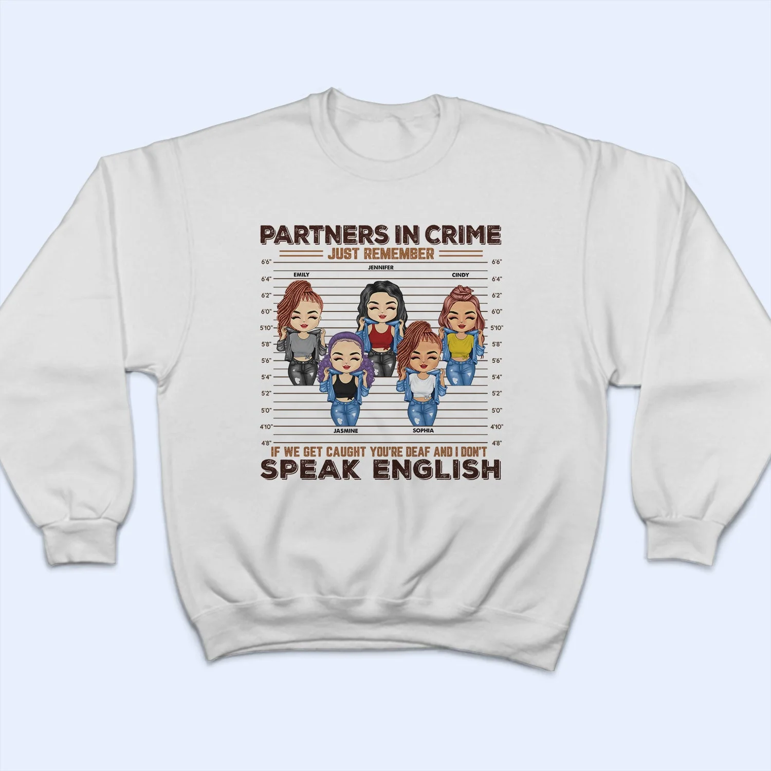 If We Get Caught You‘re Deaf - Besties Gift - Personalized Custom Hoodie - Image 5