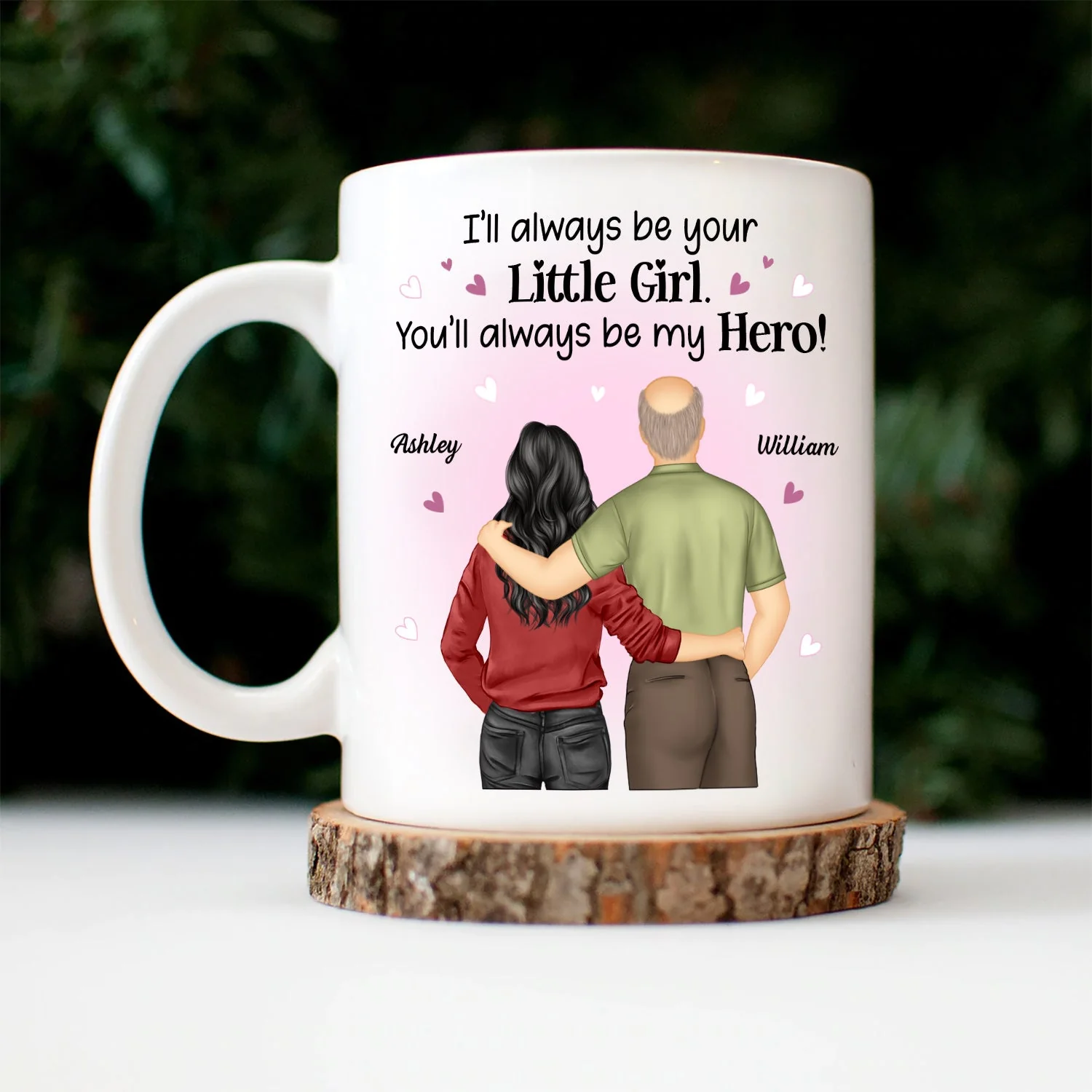 I'll Always Be Your Little Girl Hero - Gift For Father Daughter - Personalized Mug - Image 3