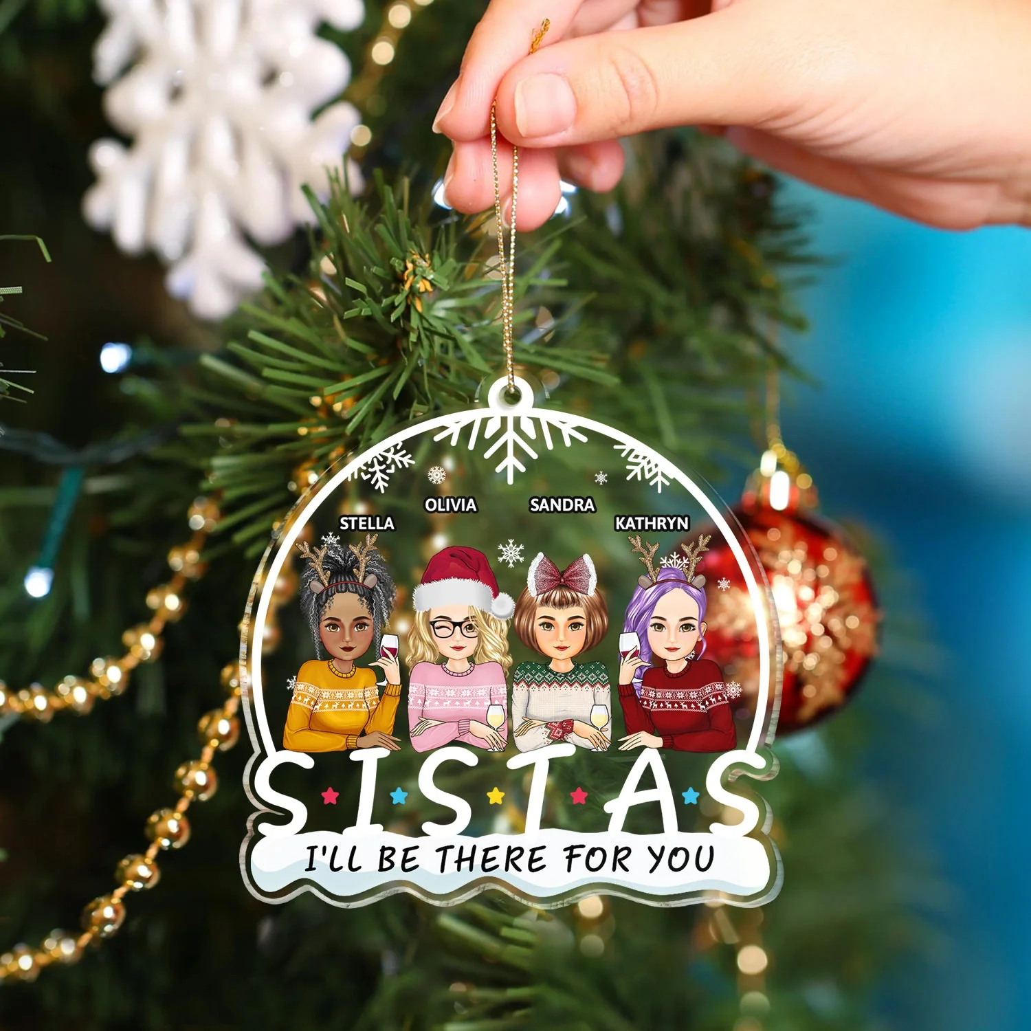 I'll Be There For You - Christmas Gift For Bestie, Sister - Personalized Custom Shaped Acrylic Ornament - Image 4