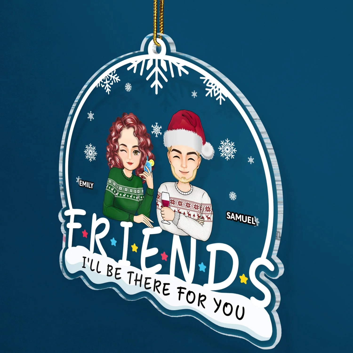 I'll Be There For You - Christmas Gift For Friends, Siblings - Personalized Custom Shaped Acrylic Ornament - Image 2
