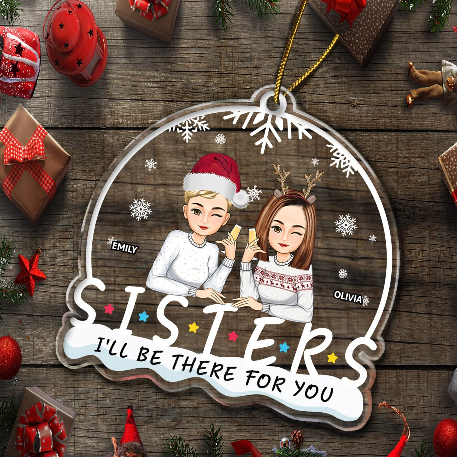 I'll Be There For You - Christmas Gift For Friends, Siblings - Personalized Custom Shaped Acrylic Ornament - Image 5