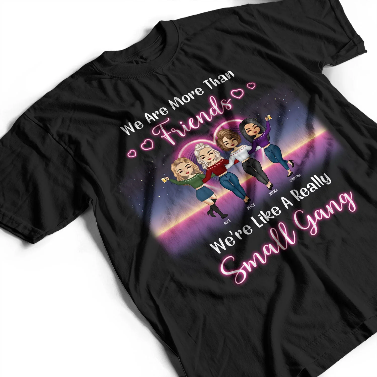 I'm Crazy You Should See Me With Best Friends - Birthday Gifts For Friends, Besties, Soul Sisters, BFF - Personalized Custom T Shirt - Image 3