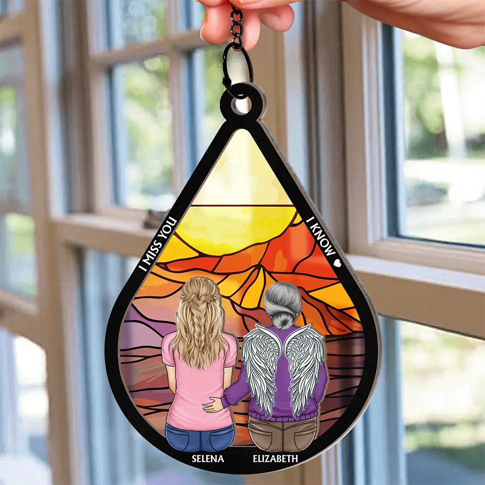 I'm Miss You I Know Memorial Teardrop - Personalized Window Hanging Suncatcher Ornament - Image 2