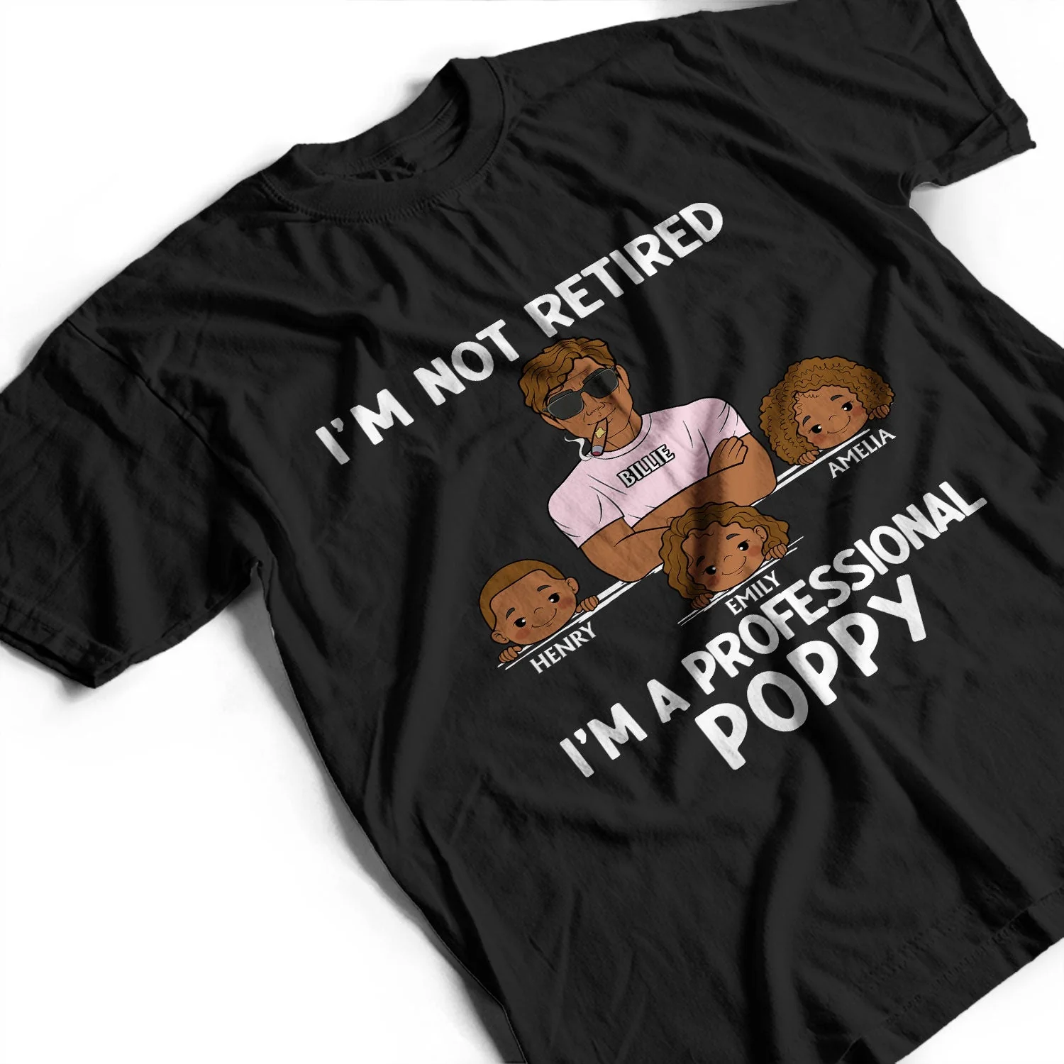 I'm Not Retired I'm A Professional Grandpa - Personalized T Shirt - Image 3