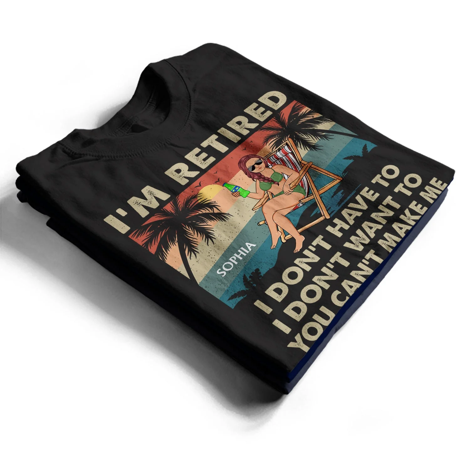 I'm Retired I Don't Want To - Retirement Gift For Beach Lovers, Dad, Mom, Grandpa, Grandma - Personalized T Shirt - Image 2