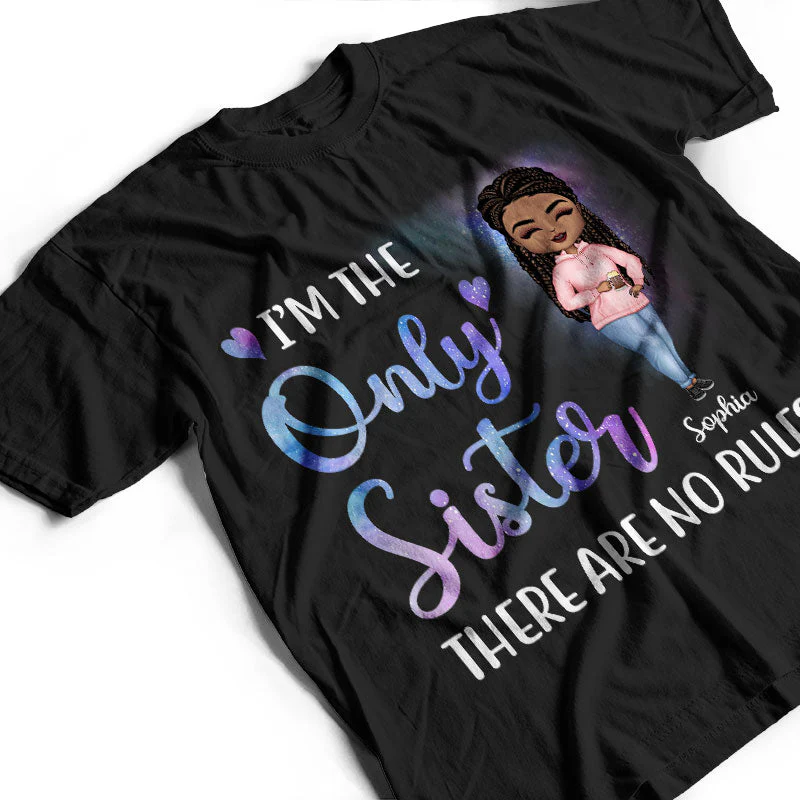 I'm The Rules Sisters And Brothers - Sibling Family Gift - Personalized Custom T Shirt - Image 3