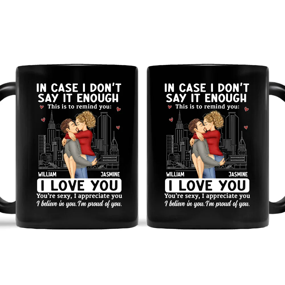 In Case I Don't Say It Enough Couple - Personalized Mug - Image 2