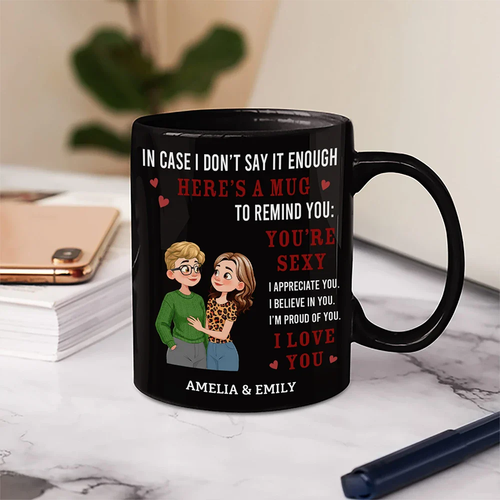 In Case I Don't Say It Enough Couples Animate Hugging Couple - Personalized Mug - Image 5