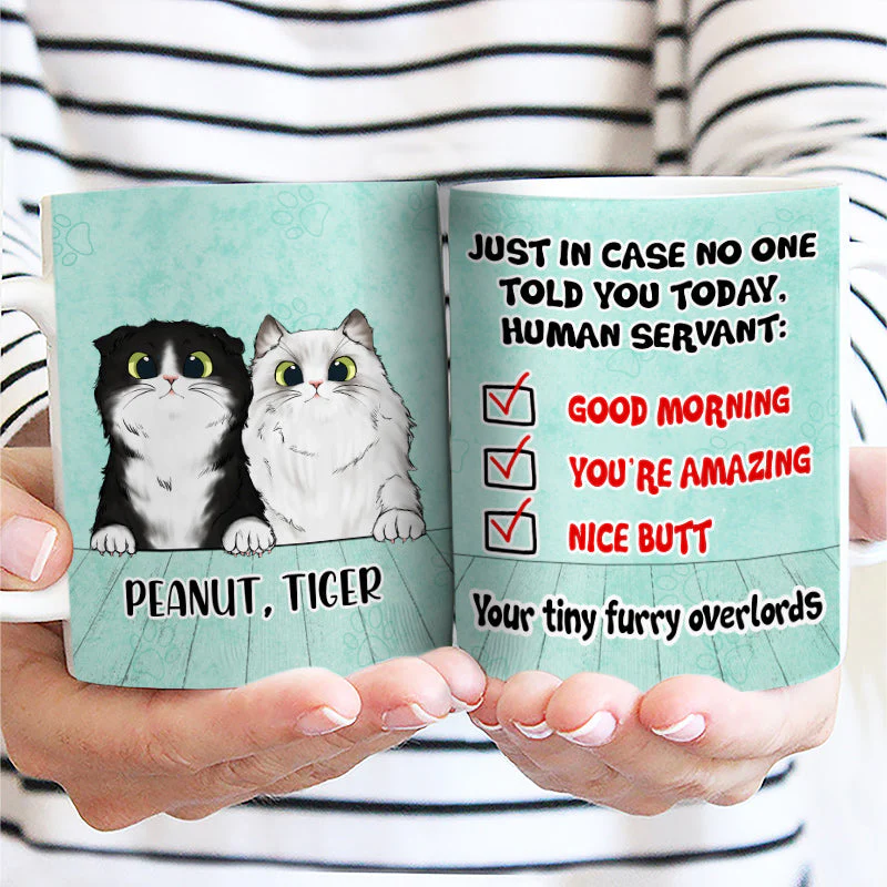 In Case No One Told You - Gift For Cat Lovers - Personalized Custom White Edge-to-Edge Mug - Image 2