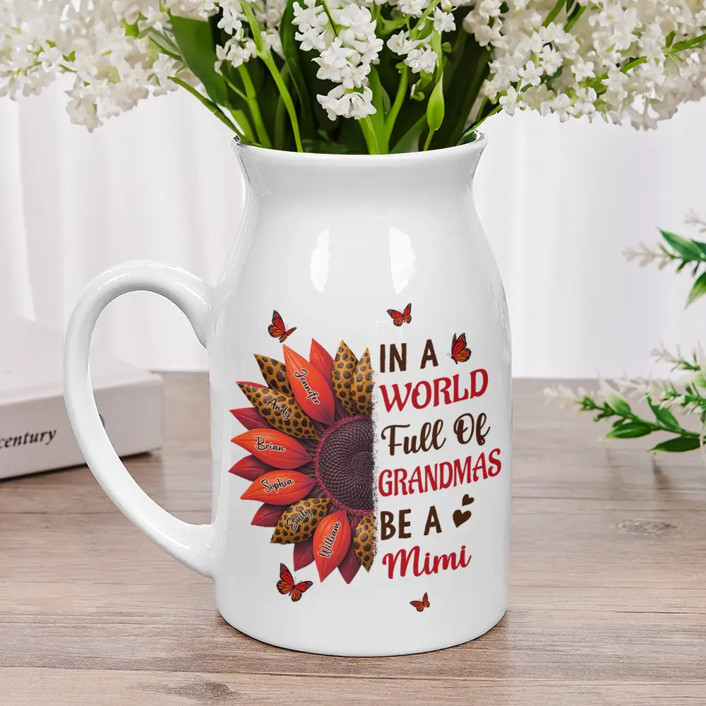In The World Full Of Grandmas Be A Nana - Personalized Ceramic Flower Vase - Image 2